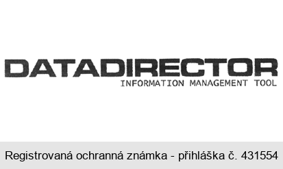 DATADIRECTOR INFORMATION MANAGEMENT TOOL