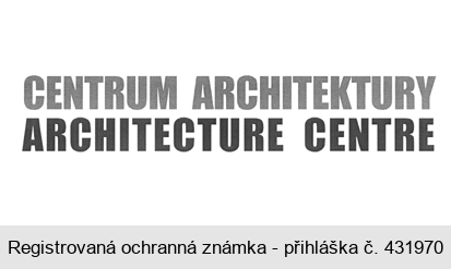 CENTRUM ARCHITEKTURY ARCHITECTURE CENTRE