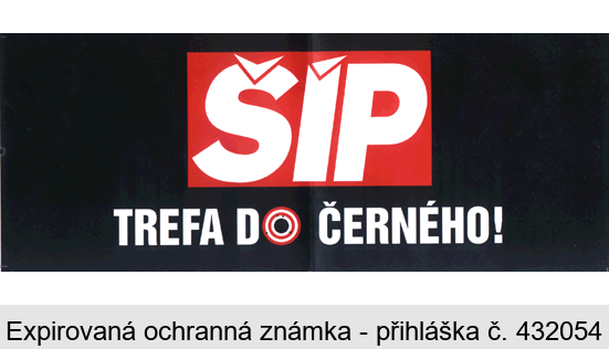 ŠÍP TREFA DO ČERNÉHO!