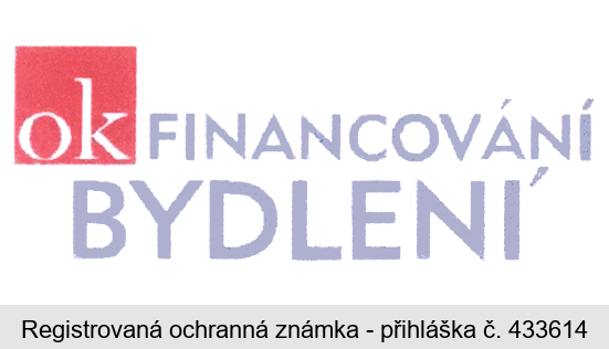 ok FINANCOVÁNÍ BYDLENÍ