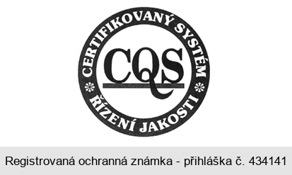 CQS CERTIFIKOVANÝ SYSTÉM ŘÍZENÍ JAKOSTI