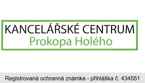 KANCELÁŘSKÉ CENTRUM Prokopa Holého