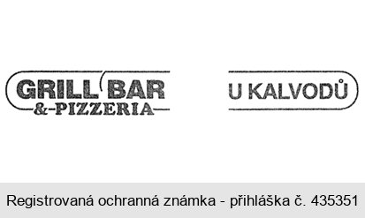 GRILL BAR & PIZZERIA U KALVODŮ