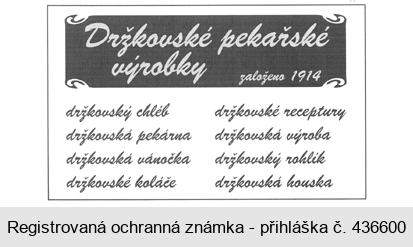 Držkovské pekařské výrobky založeno 1914 držkovský chléb držkovská pekárna držkovská vánočka držkovské koláče držkovské receptury držkovská výroba držkovský rohlík držkovská houska
