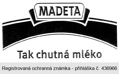 MADETA Tak chutná mléko