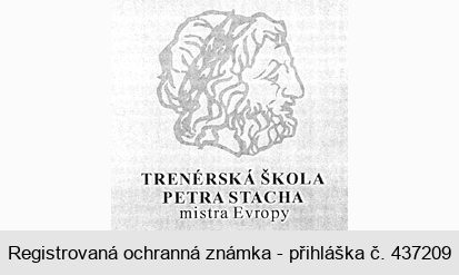 TRENÉRSKÁ ŠKOLA PETRA STACHA mistra Evropy