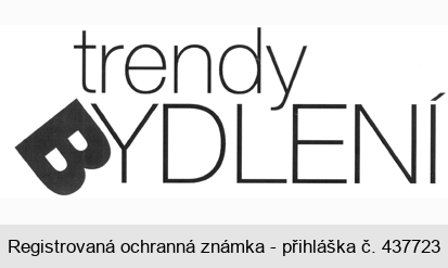 trendy BYDLENÍ