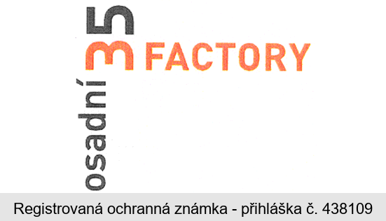 osadní 35 FACTORY