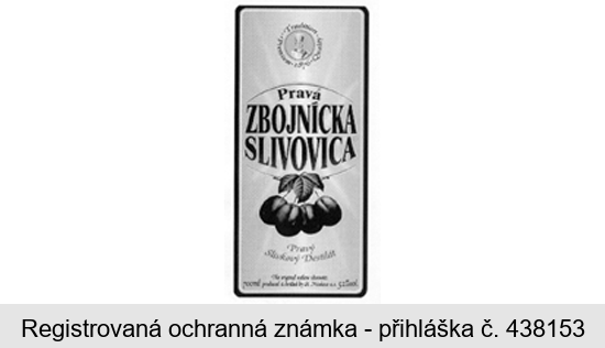 Pravá ZBOJNÍCKA SLIVOVICA