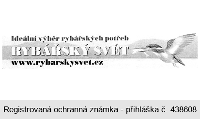 RYBÁŘSKÝ SVĚT Ideální výběr rybářských potřeb www.rybarskysvet.cz