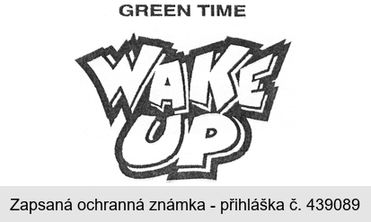 GREEN TIME WAKE UP