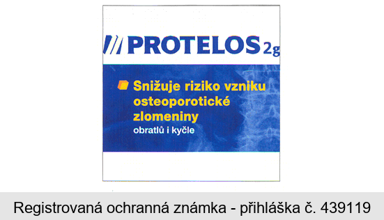 PROTELOS  2g  Snižuje riziko vzniku osteoporotické zlomeiny obratlů i kyčle