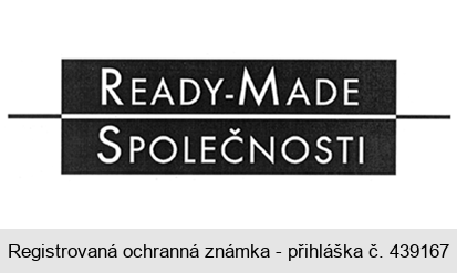 READY MADE SPOLEČNOSTI