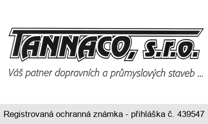 TANNACO, s.r.o. Váš partner dopravních a průmyslových staveb ...