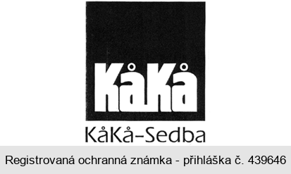 KaKa KaKa - Sedba