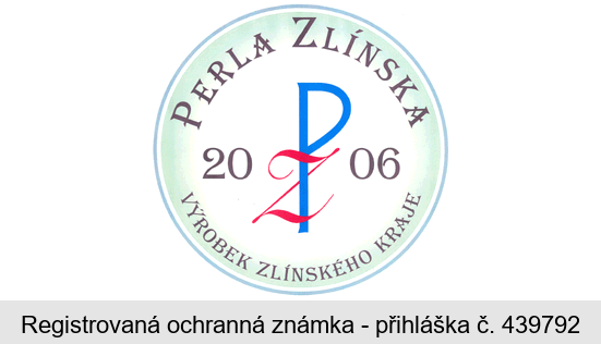 PZ 2006  PERLA ZLÍNSKA VÝROBEK ZLÍNSKÉHO KRAJE