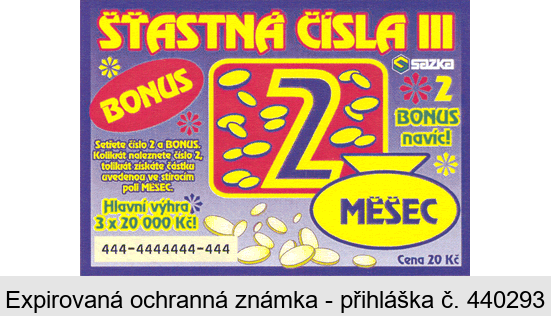 ŠŤASTNÁ ČÍSLA III BONUS 2 MĚŠEC