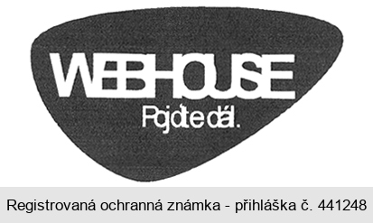 WEBHOUSE Pojďte dál.