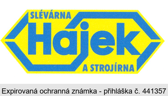 Hájek SLÉVÁRNA A STROJÍRNA