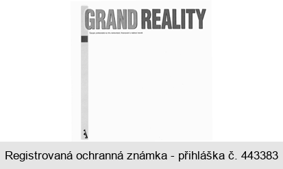 GRAND REALITY Časopis profesionálů na trhu nemovitostí, financování a realizací staveb