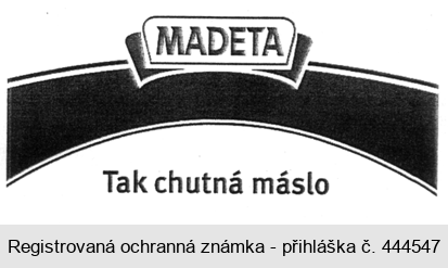 MADETA Tak chutná máslo