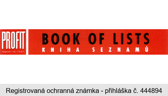 PROFIT PODNIKATELSKÝ TÝDENÍK Book of Lists KNIHA SEZNAMŮ