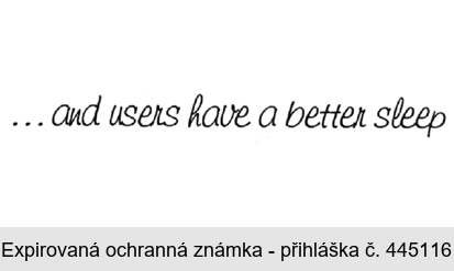 ... and users have a better sleep