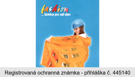 fashion ... kolekce pro váš dům