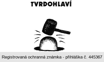 TVRDOHLAVÍ