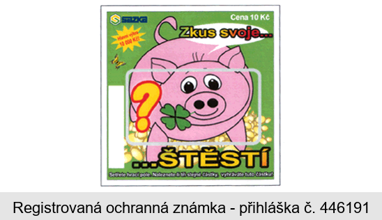 SAZKA Zkus svoje...ŠTĚSTÍ