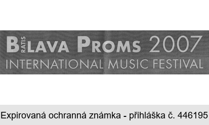 BRATISLAVA PROMS 2007 INTERNATIONAL MUSIC FESTIVAL