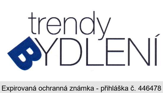 trendy BYDLENÍ