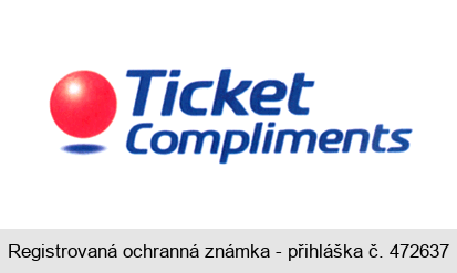 Ticket Compliments