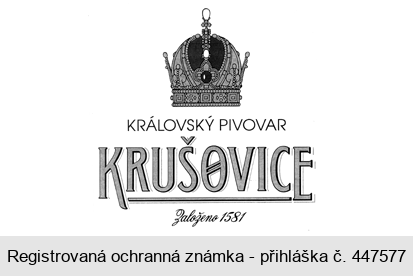 Královský pivovar KRUŠOVICE Založeno 1581