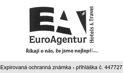 EA EuroAgentur Hotels & Travel Říkají o nás, že jsme nejlepší...