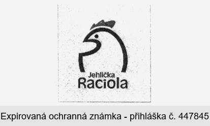 Jehlička Raciola