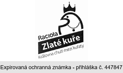 Raciola Zlaté kuře Královna chuti mezi kuřaty