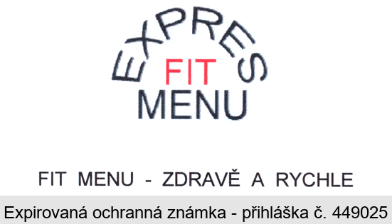 EXPRES FIT MENU FIT MENU - ZDRAVĚ A RYCHLE