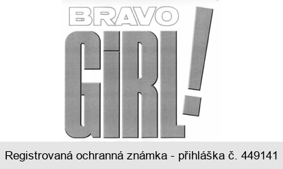 BRAVO GIRL !