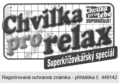 Chvilka pro tebe DOPORUČUJE! Chvilka pro relax Superkřížovkářský speciál