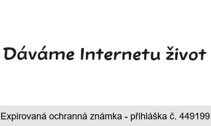 Dáváme Internetu život