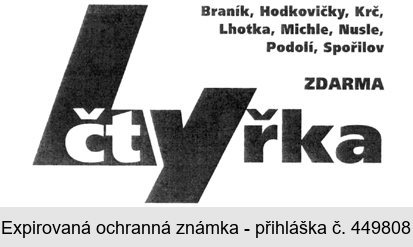 4 čtyřka Braník, Hodkovičky, Krč, Lhotka, Michle, Nusle, Podolí, Spořilov ZDARMA