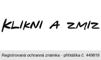 KLIKNI A ZMIZ