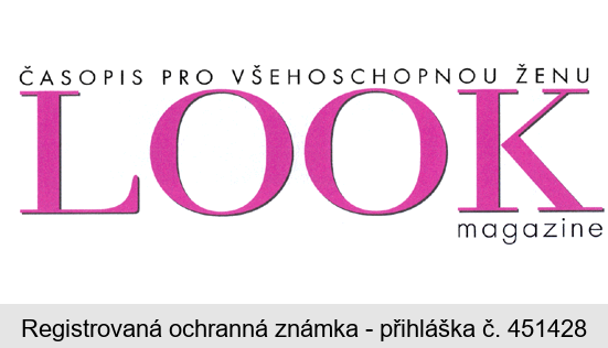 ČASOPIS PRO VŠEHOSCHOPNOU ŽENU LOOK magazine