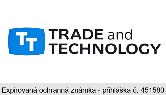 TT TRADE and TECHNOLOGY