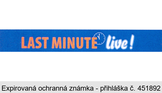 LAST MINUTE live!