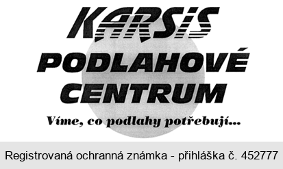 KARSIS PODLAHOVÉ CENTRUM Víme, co podlahy potřebují ...