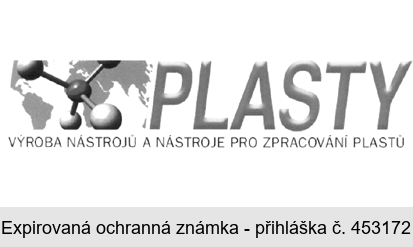 PLASTY VÝROBA NÁSTROJŮ A NÁSTROJE PRO ZPRACOVÁNÍ PLASTŮ