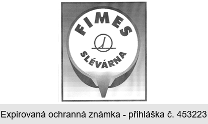 FIMES SLÉVÁRNA