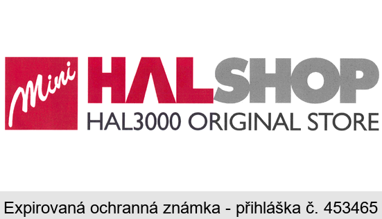 Mini HAL SHOP HAL 3000 ORIGINAL STORE